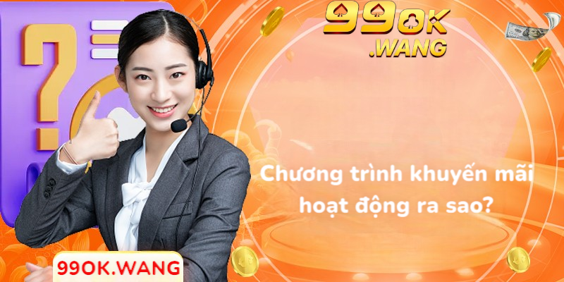 Chương trình khuyến mãi hoạt động ra sao?